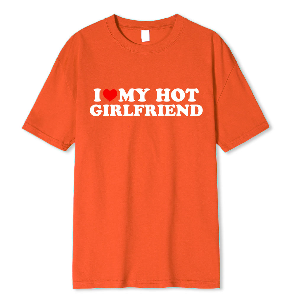 Vintage Funny I Love My Hot Girlfriend Boyfriend T-Shirt Couple Graphic T Shirt Men Boyfriends Cotton Casual Sport Streetwear