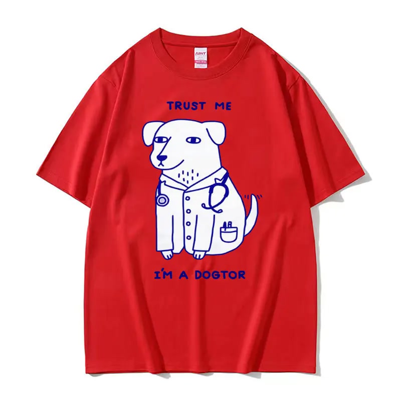 Trust Me I Am A Dogtor Meme T Shirt Funny Dog Doctor Top Cool Gift T Shirts Men Women High Quality Fashion Oversized Tshirt Tops