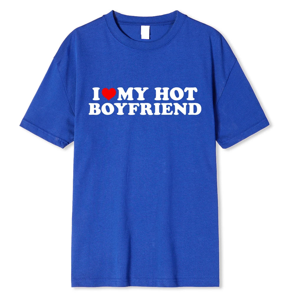 “I Love My Hot Boyfriend” Tee – Flaunt Your Love with Style